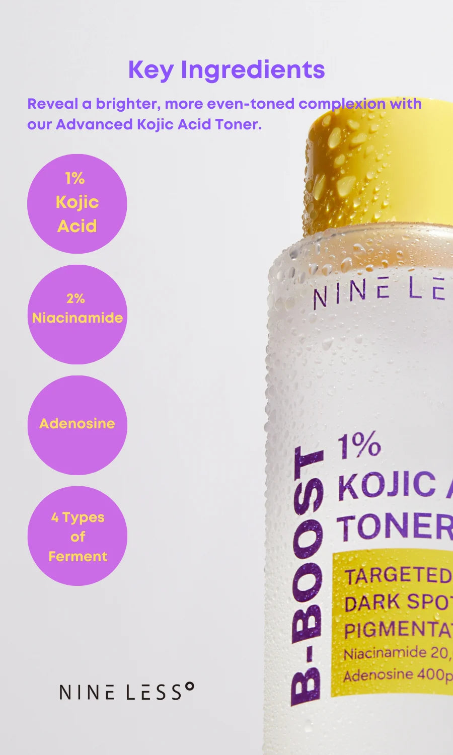 [NINE LESS] B-Boost 1% Kojic Acid Toner